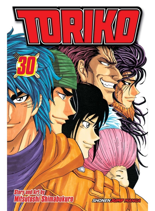Toriko, Vol. 30: Onward to the Gourmet World!!: Volume 30